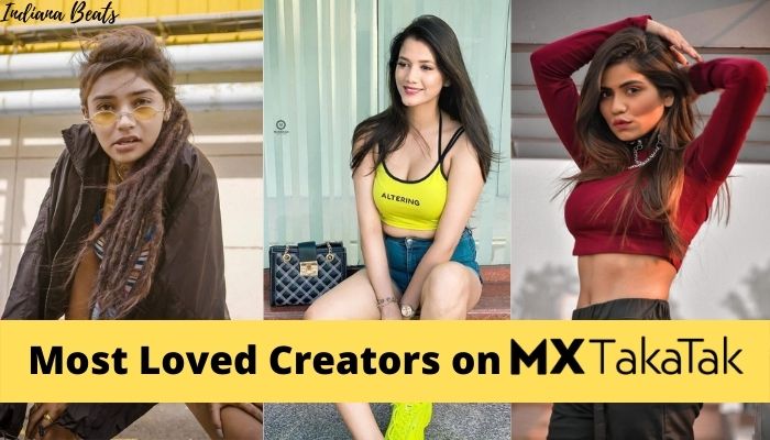 Top Indian MX TakaTak Creators and their Fame 2021
